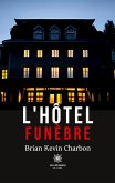 L'hôtel funèbre