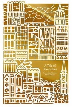 A Tale of Two Cities (Artisan Edition) - Dickens, Charles