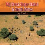 My great Super Safari in South Africa