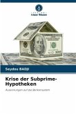 Krise der Subprime-Hypotheken