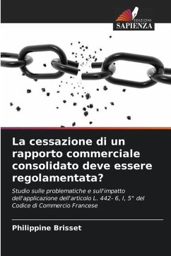 La cessazione di un rapporto commerciale consolidato deve essere regolamentata? - Brisset, Philippine