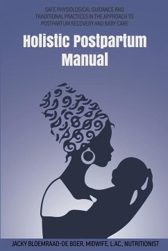 Holistic Postpartum Manual - Boer, Jacky Bloemraad-de