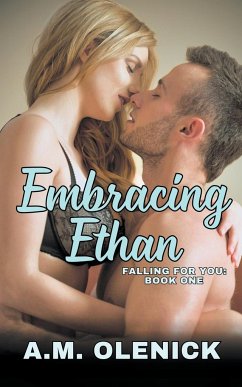 Embracing Ethan - Olenick, A. M.