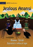 Jealous Anansi