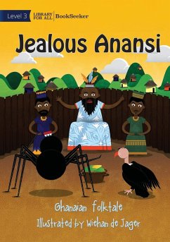 Jealous Anansi - Ghanaian Folktale