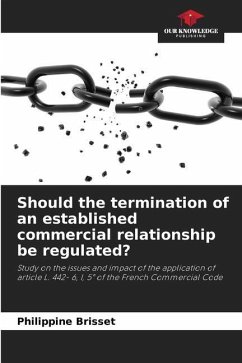 Should the termination of an established commercial relationship be regulated? - Brisset, Philippine
