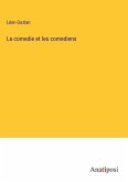 La comedie et les comediens