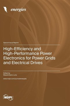 High-Efficiency and High-Performance Power Electronics for Power Grids and Electrical Drives