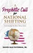 A Prophetic Call for National Shifting - Bild 1
