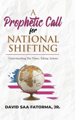 A Prophetic Call for National Shifting - Fatorma, David