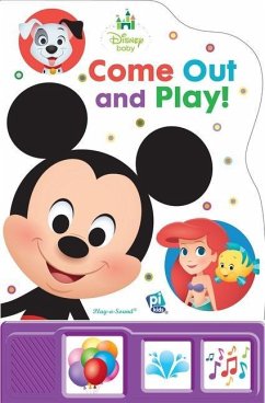 Disney Baby: Come Out and Play! Sound Book - Pi Kids