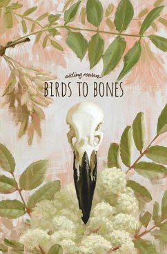 Birds to Bones - Rowan, Aisling