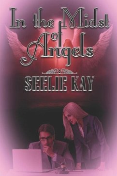 In the Midst of Angels - Kay, Seelie