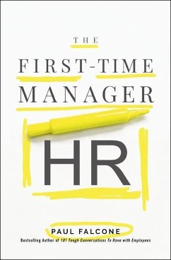 The First-Time Manager: HR - Falcone, Paul