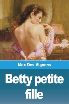 Betty petite fille - Des Vignons, Max