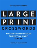 New York Times Games Large-Print Crosswords Volume 1
