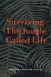 Surviving The Jungle Called Life - Bild 1
