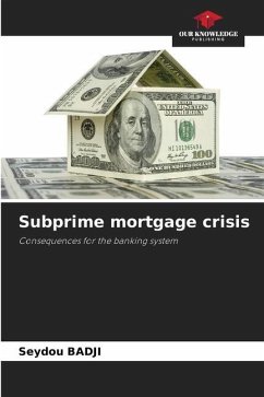 Subprime mortgage crisis - Badji, Seydou