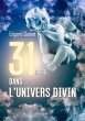31 jours dans l'univers divin - Bild 1