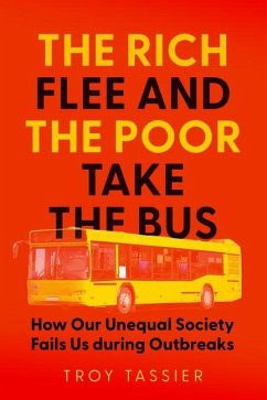 The Rich Flee and the Poor Take the Bus - Tassier, Troy