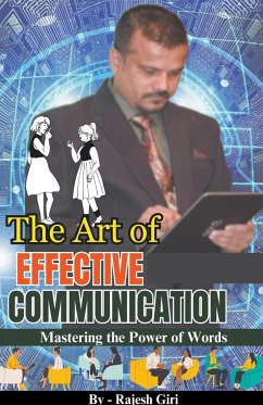 The Art of Effective Communication - Giri, Rajesh