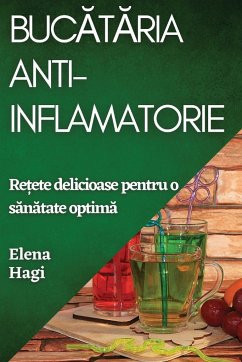 Buc¿t¿ria Anti-inflamatorie - Hagi, Elena