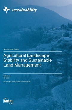 Agricultural Landscape Stability and Sustainable Land Management