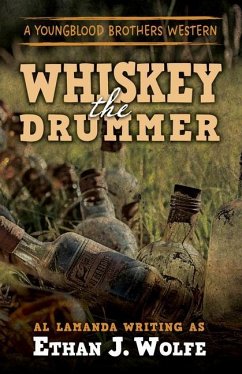 The Whiskey Drummer - Wolfe, Ethan J