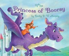 The Princess of Booray - Murphy, Emily P W