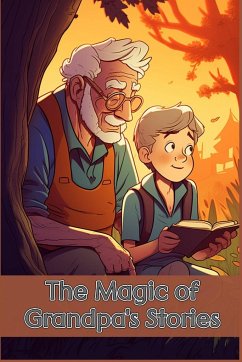 The Magic of Grandpa's Stories - Hargraves, Nicole