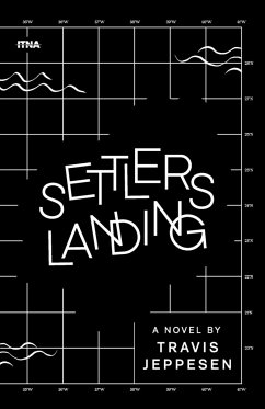 Settlers Landing - Jeppesen, Travis