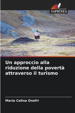Un approccio alla riduzione della povertà attraverso il turismo - Onofri, María Celina