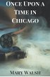Once Upon a Time in Chicago - Bild 1