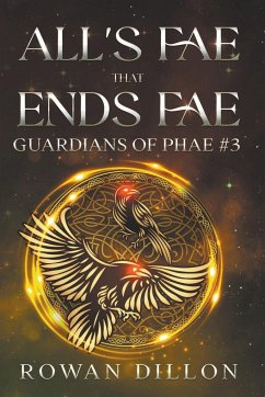 All's Fae That Ends Fae - Dillon, Rowan; Nicholas, Christy