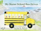 My Maine School Bus Driver