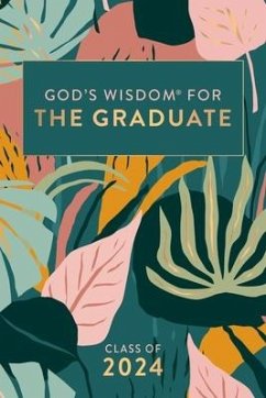 God's Wisdom for the Graduate: Class of 2024 - Botanical - Countryman, Jack
