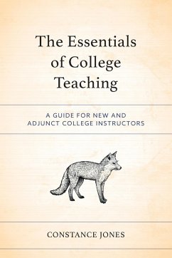 The Essentials of College Teaching - Jones, Constance