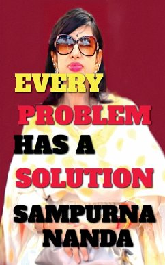 EVERY PROBLEM HAS A SOLUTION - Nanda, Sampurna