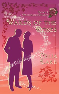 Wards of the Roses - Lake, Celia