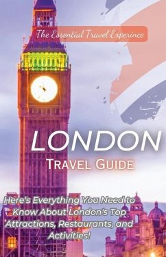 London Travel Guide 2023 - Addae, Nash