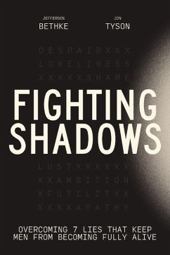 Fighting Shadows - Bethke, Jefferson; Tyson, Jon