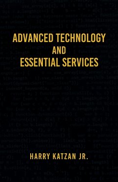 Advanced Technology and Essential Services - Katzan Jr., Harry