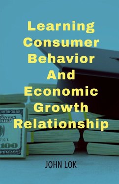 Learning Consumer Behavior And - Lok, John