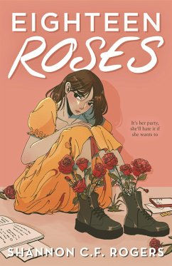 Eighteen Roses - Rogers, Shannon C. F.