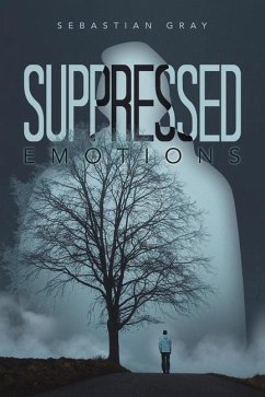 Suppressed Emotions - Gray, Sebastian