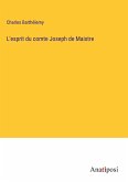 L'esprit du comte Joseph de Maistre