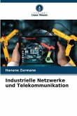 Industrielle Netzwerke und Telekommunikation