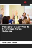 Pedagogical Activities to Strengthen Career Guidance