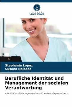 Berufliche Identität und Management der sozialen Verantwortung - López, Stephanie;Nolasco, Susana