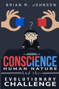 Conscience, Human Nature and the Evolutionary Challenge - M. Johnson, Brian